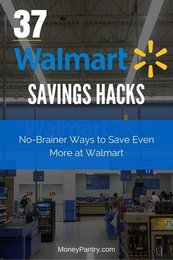 37 Amazingly Simple Ways To Save Money At Walmart Moneypantry