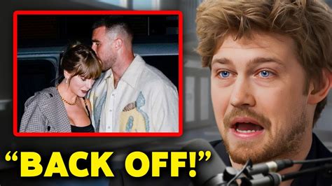 Joe Alwyn Furiously Reacts To Taylor Swift Dating Travis Kelce As