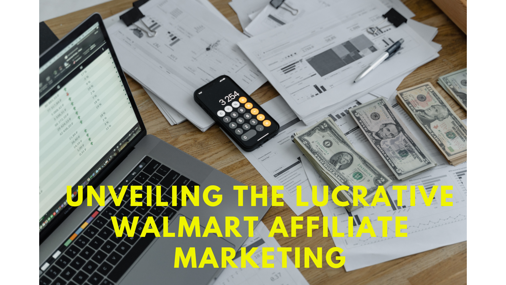 Walmart Affiliate Program A Comprehensive Guide