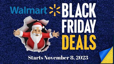 Walmart Black Friday Ad 1 11 8 23 11 21 23 Youtube