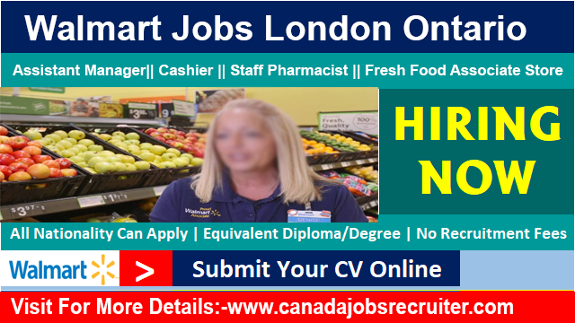 Walmart Jobs In London Ontario At Jessica Amin Blog