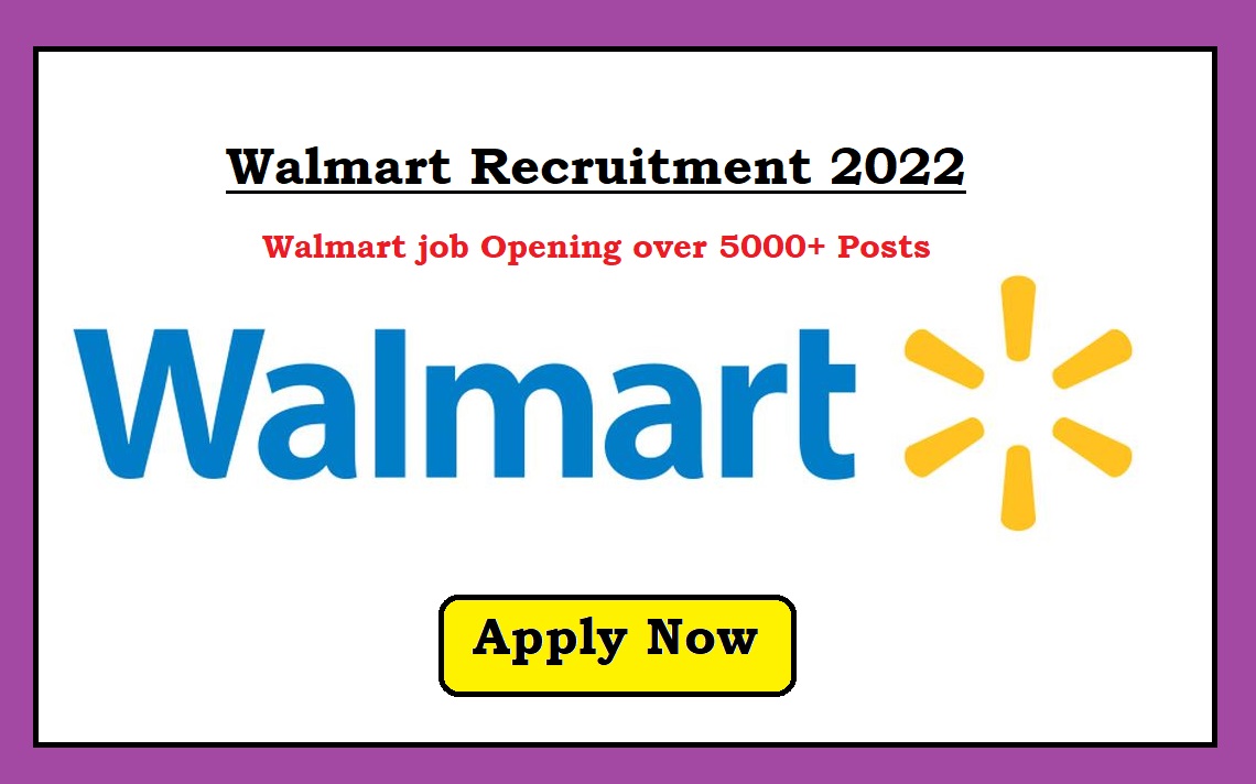 Walmart Recruitment 2022 Vacancy Out Now Walmart Application Online