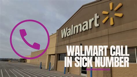 What Is Walmart Call Out Number To Call In Sick February 2025